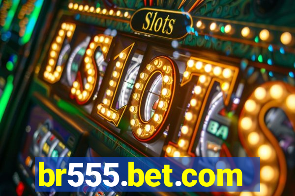 br555.bet.com