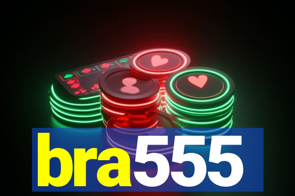 bra555