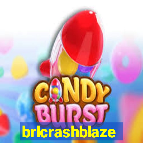 brlcrashblaze