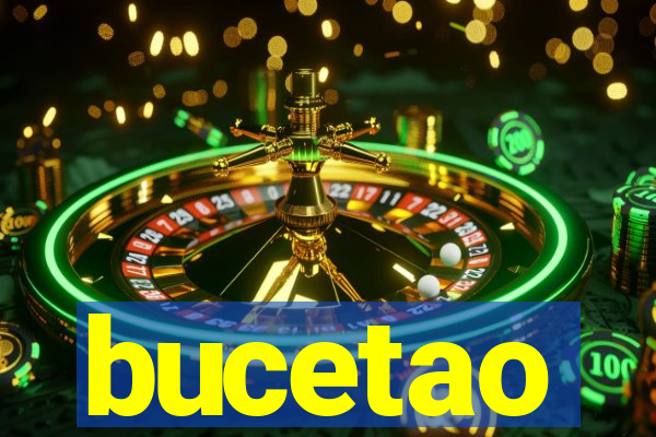 bucetao