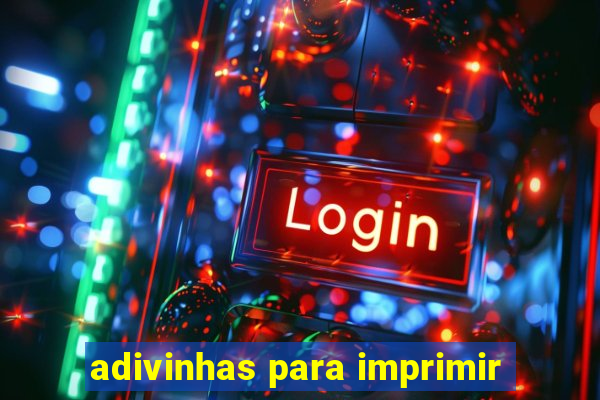 adivinhas para imprimir