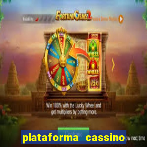 plataforma cassino que paga no cadastro