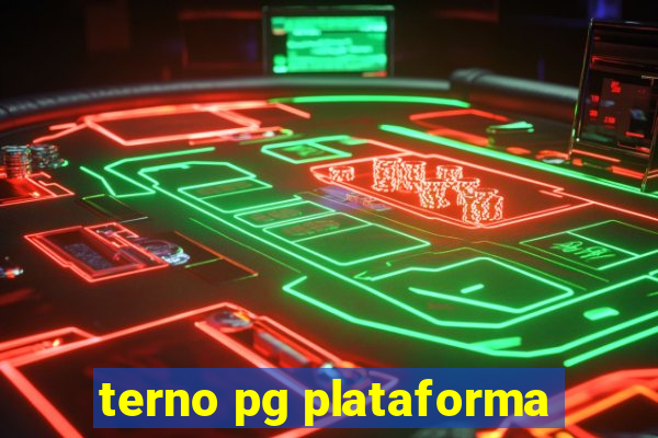 terno pg plataforma