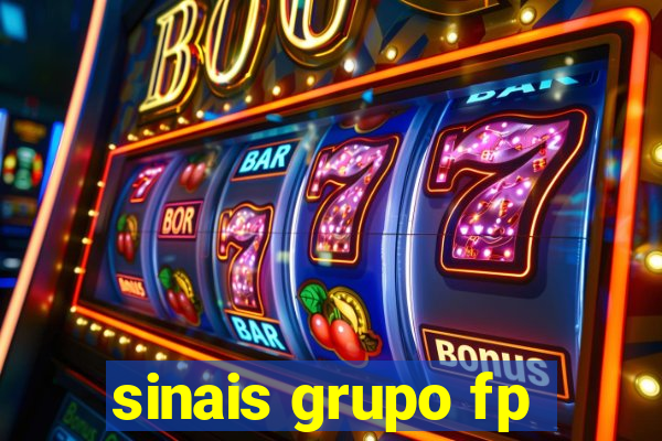 sinais grupo fp