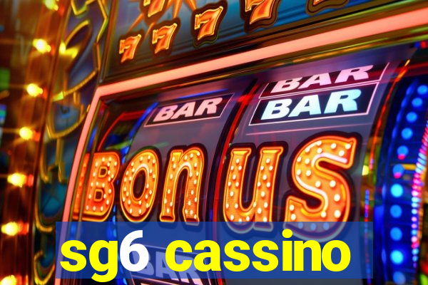 sg6 cassino