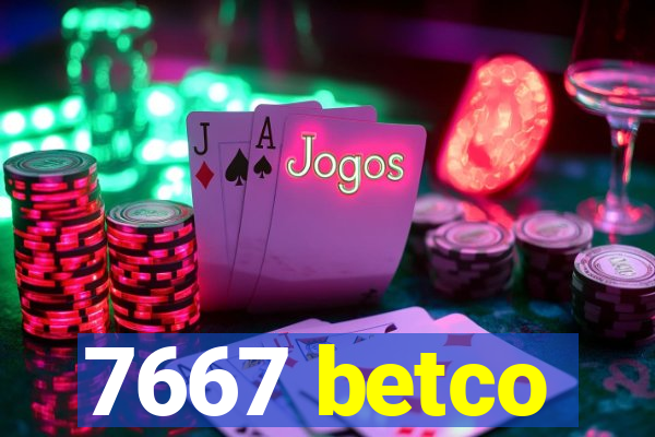 7667 betco