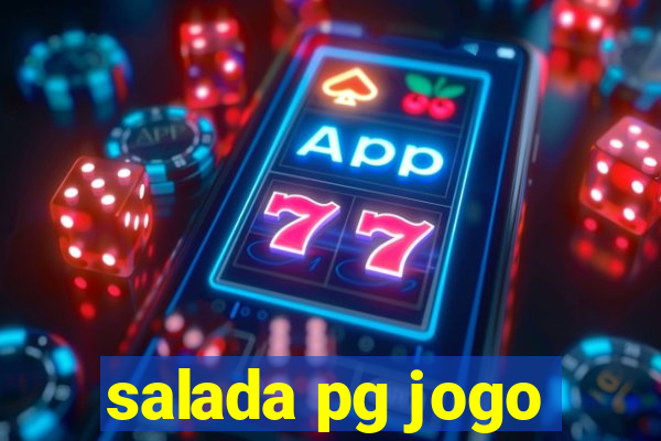 salada pg jogo