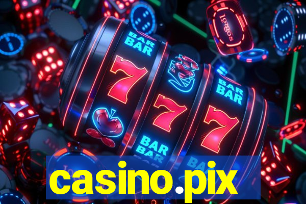 casino.pix