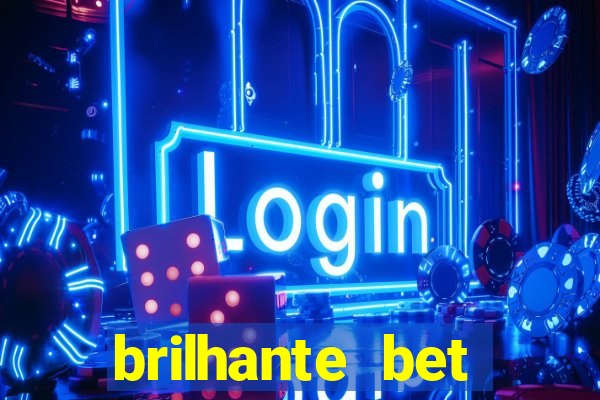 brilhante bet plataforma de jogos