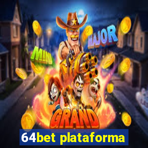 64bet plataforma