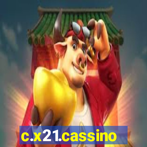 c.x21.cassino