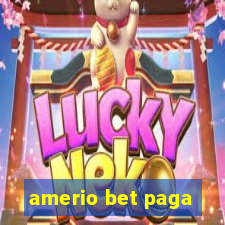 amerio bet paga