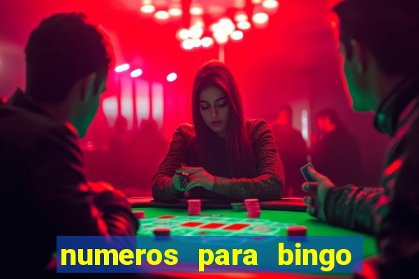 numeros para bingo de 1 a 90