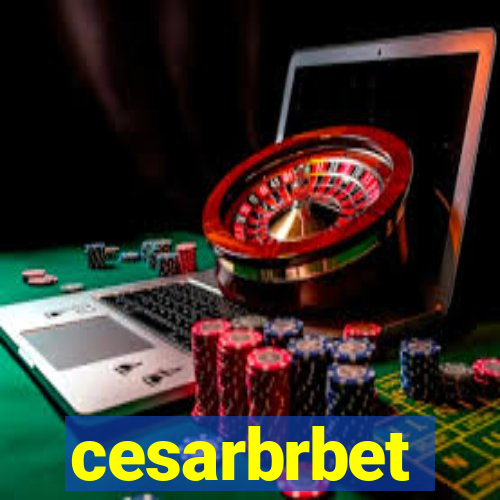 cesarbrbet