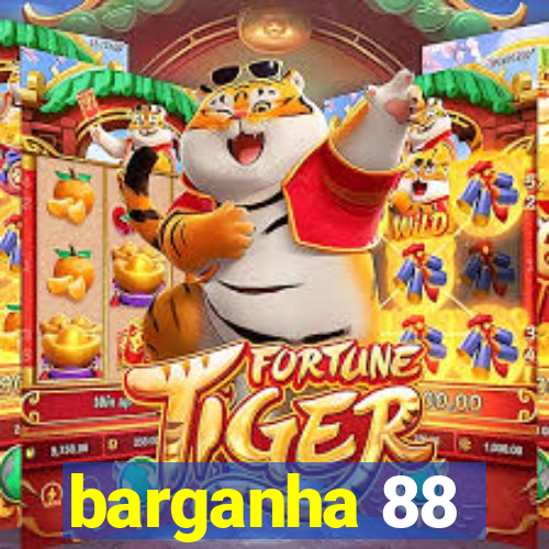 barganha 88