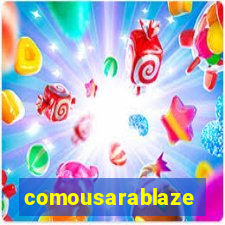 comousarablaze