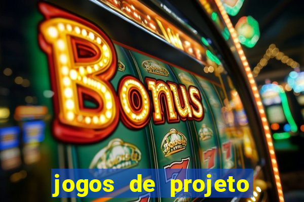 jogos de projeto de vida