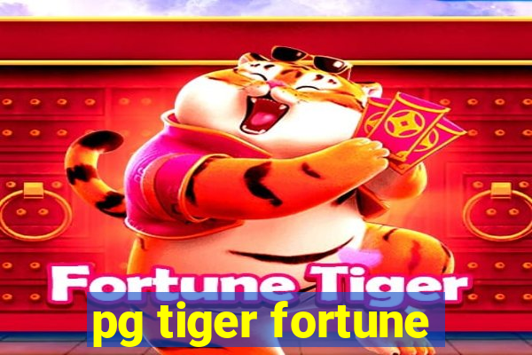 pg tiger fortune