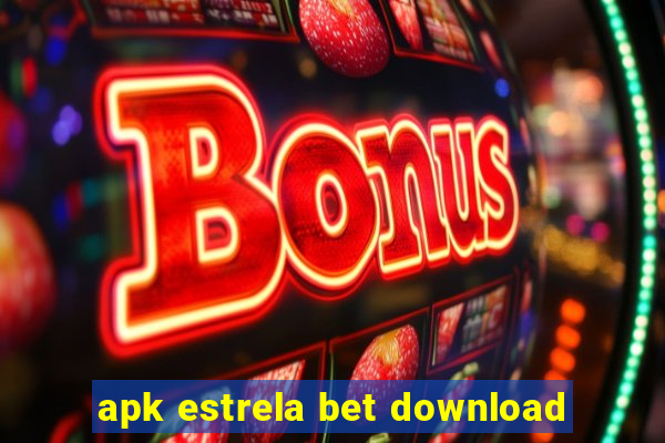 apk estrela bet download