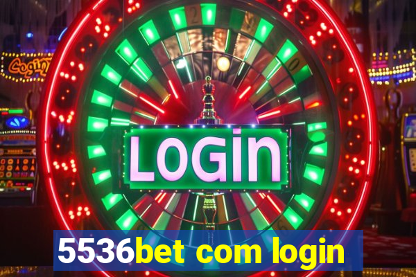 5536bet com login