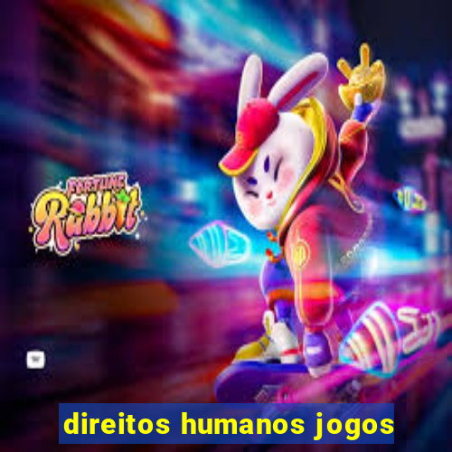 direitos humanos jogos