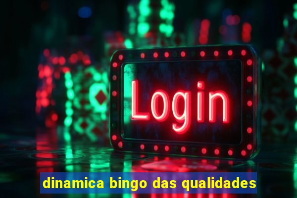 dinamica bingo das qualidades