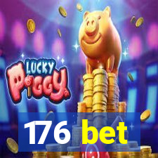 176 bet