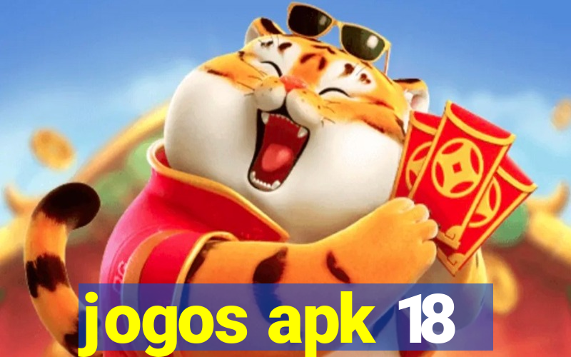 jogos apk 18