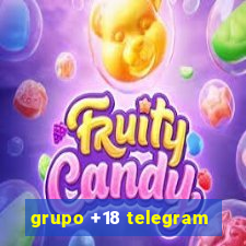 grupo +18 telegram