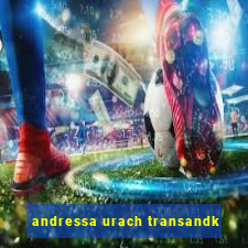 andressa urach transandk