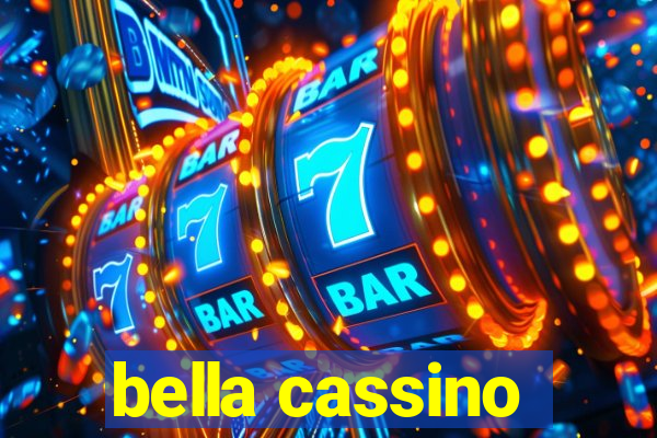 bella cassino