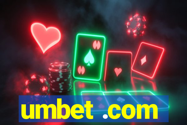 umbet .com