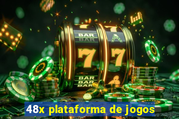 48x plataforma de jogos