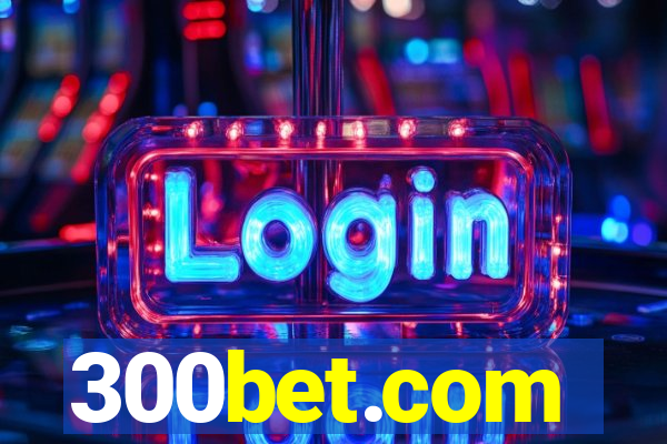 300bet.com