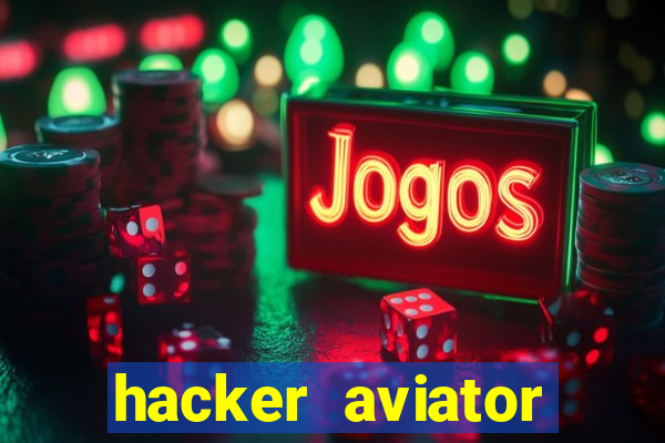 hacker aviator aposta ganha