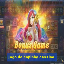 jogo do copinho cassino