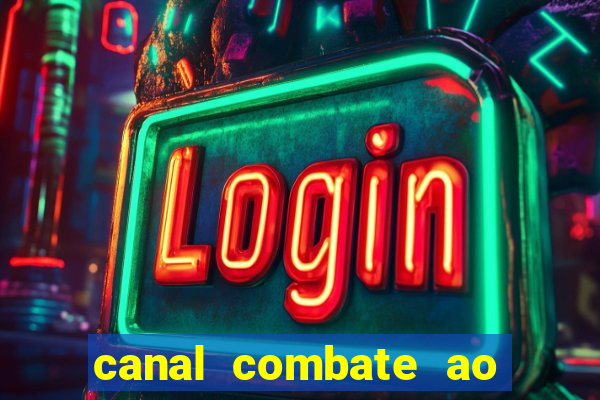 canal combate ao vivo gratis multicanais