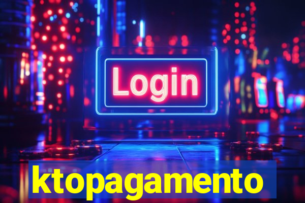 ktopagamento