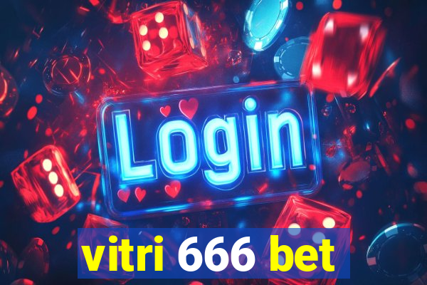 vitri 666 bet