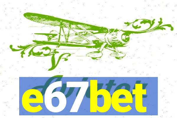 e67bet