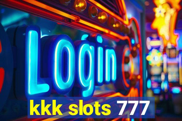 kkk slots 777