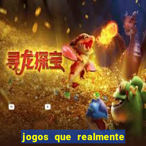 jogos que realmente pagam no cadastro