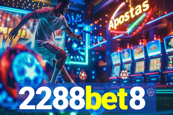 2288bet8