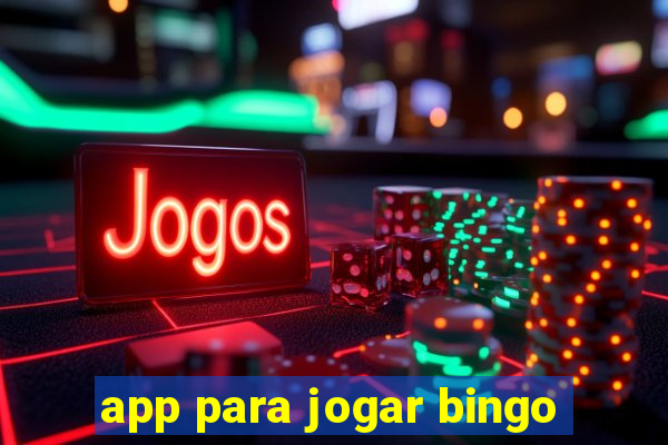 app para jogar bingo