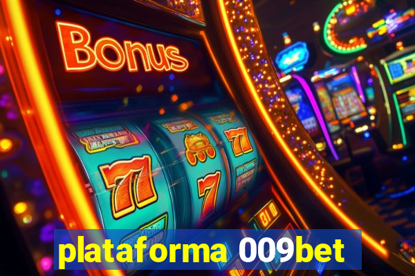 plataforma 009bet