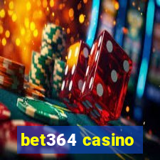 bet364 casino