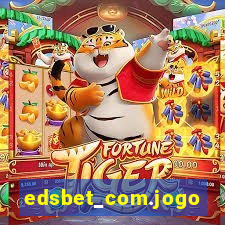 edsbet_com.jogos.app