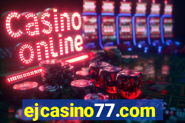 ejcasino77.com