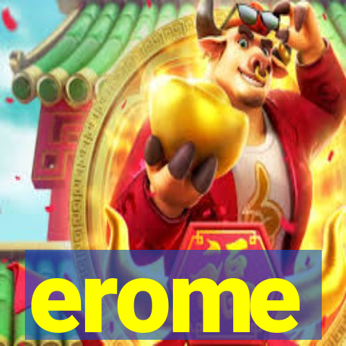 erome