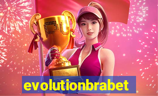 evolutionbrabet